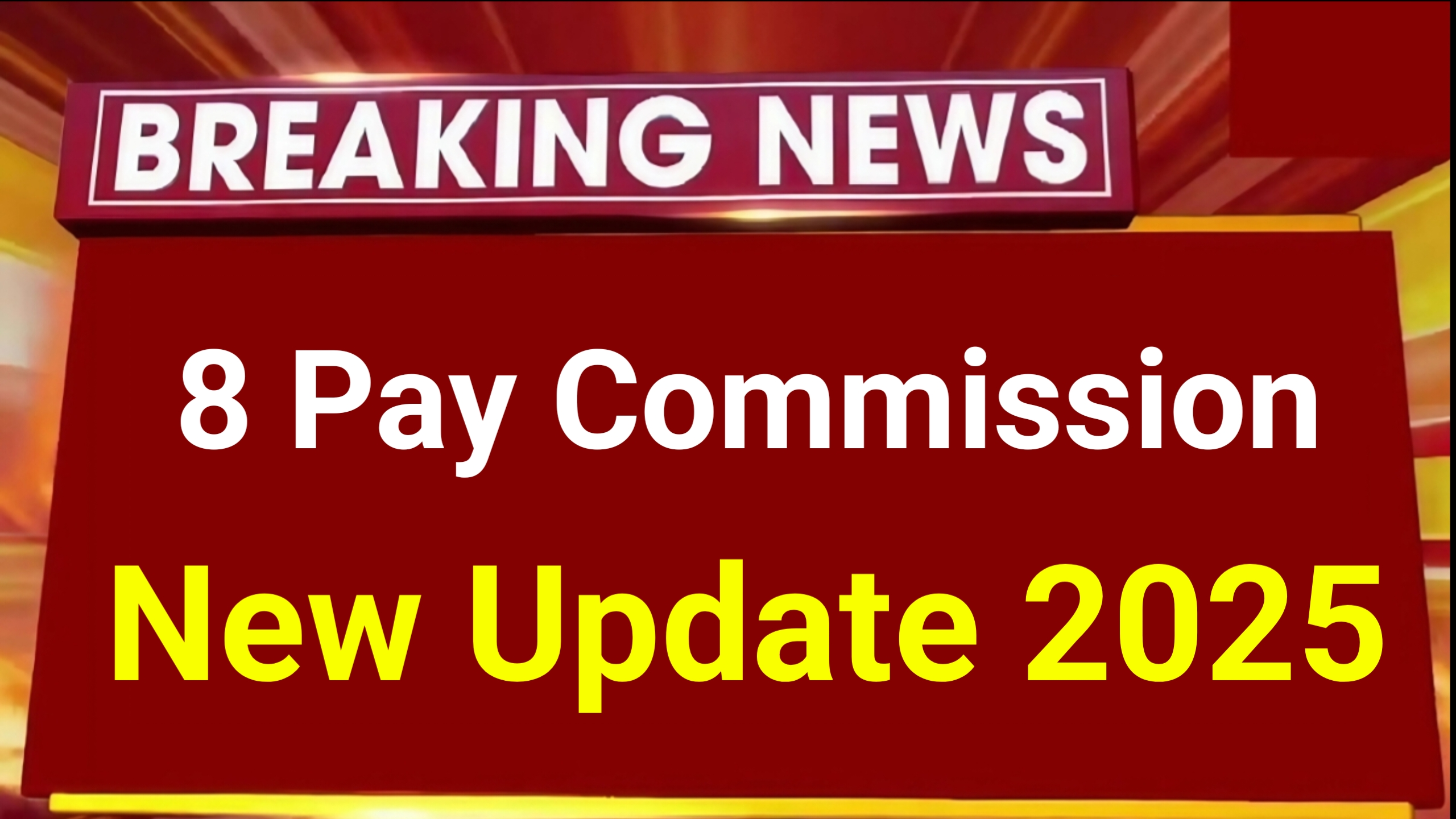 8th Pay Commission Latest Update