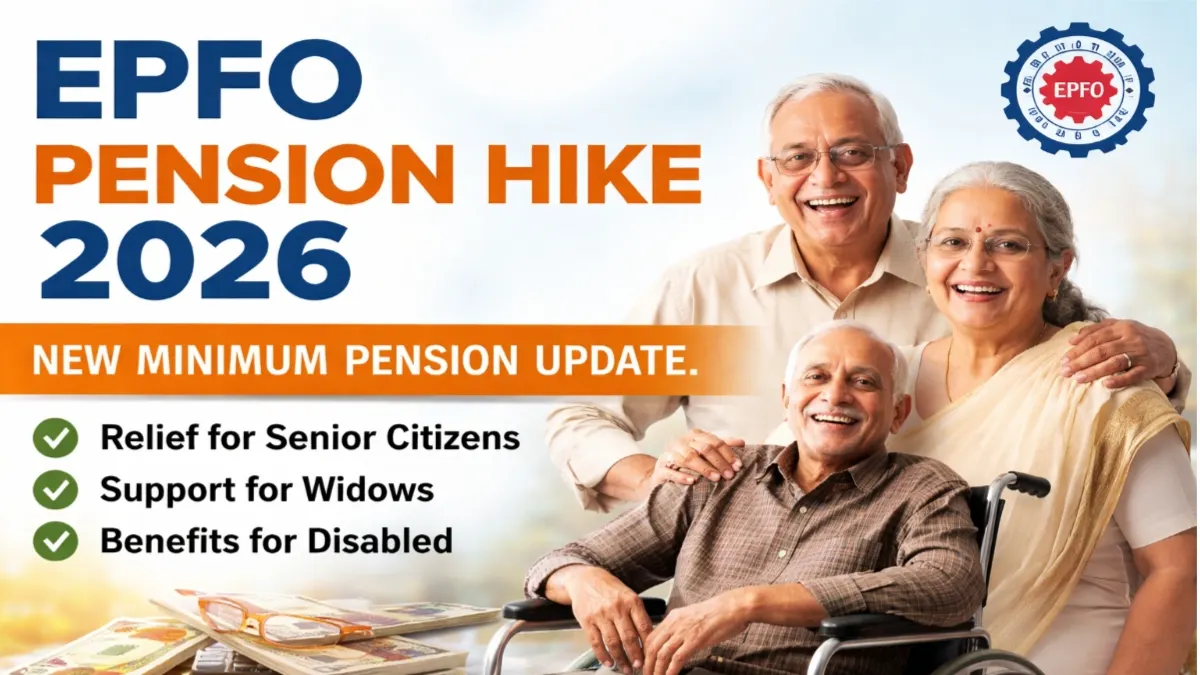 EPFO Pension Hike 2026 latest update showing relief for senior citizens, widows and disabled EPS-95 pensioners